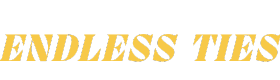 Endless Ties